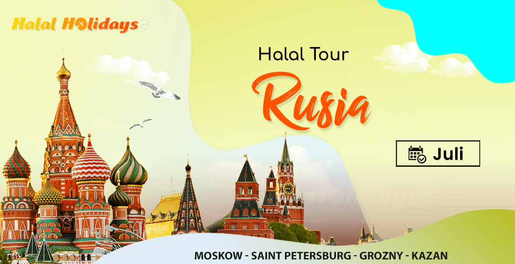 Paket Tour Rusia Murah Bulan Juli 2022