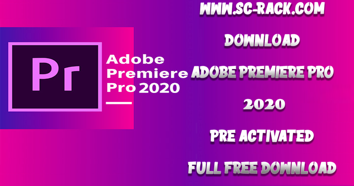 adobe premiere pro 2020 download free full version windows 10 adobe premiere pro 2020 download free full version windows 10