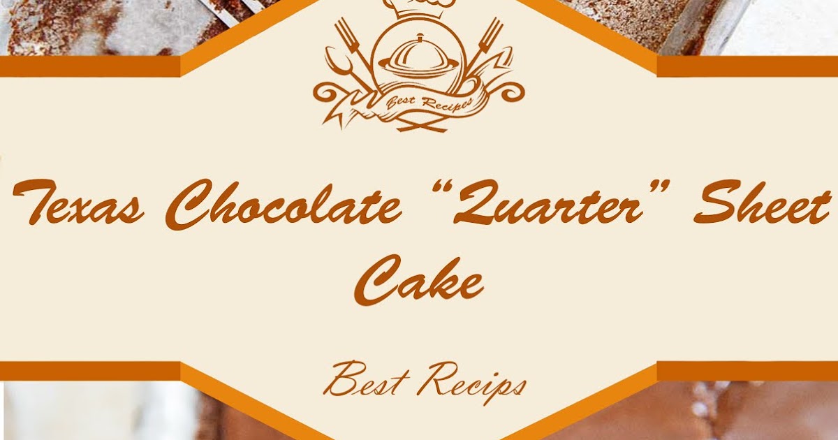 Texas Chocolate “Quarter” Sheet Cake