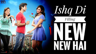 Ishq Di Filling New New Hai Lyrics Hindi - Shimla Mirchi