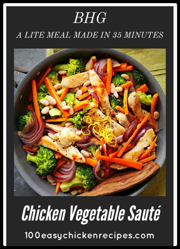100 Easy Chicken Recipes Chicken Vegetable Sauté