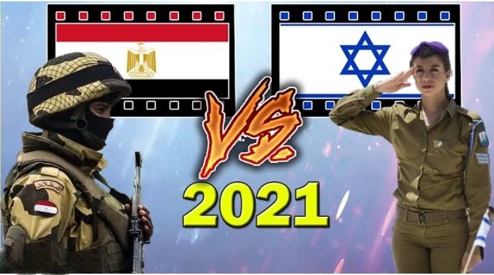 EGYPT VS ISRAEI 2021-2022 مقارنة عسكرية ساخنة بين الجيش المصري و الجيش الإسرائيلي EGYPT VS ISRAEI 2021-2022 مقارنة عسكرية ساخنة بين الجيش المصري و الجيش الإسرائيلي