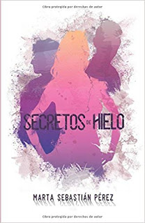 Secretos de Hielo - Marta Sebastián Pérez