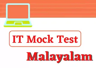 IT Mock Test Malayalam For Kerala PSC Exams