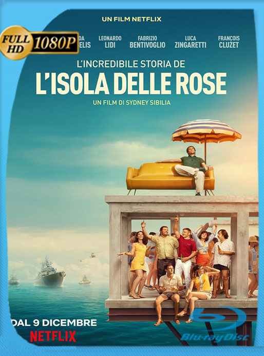 La increíble historia de la Isla de las Rosas (2020) 1080p WEB-DL Latino [GoogleDrive] [tomyly]