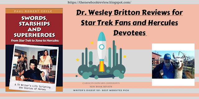 Dr. Wesley Britton Reviews for Star Trek Fans and Hercules Devotees