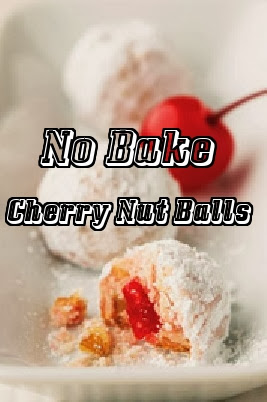 no bake recipe for Christmas Cherry Balls