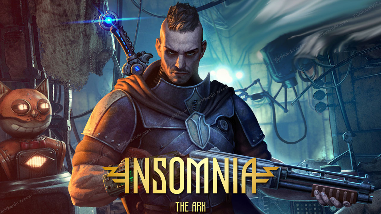 INSOMNIA The Ark Tải Nhanh