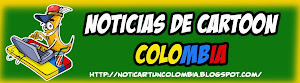 Noticias del Cartoon Colombia