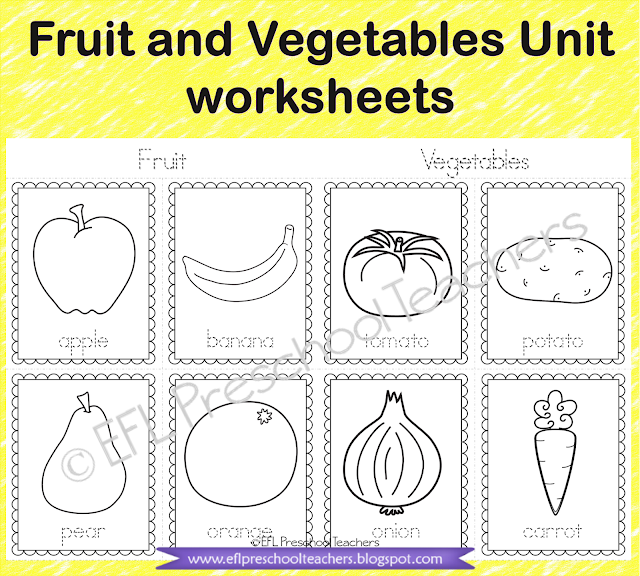 ESL/EFL Preschool Teachers Fruit and Vegetables Theme Worksheets for