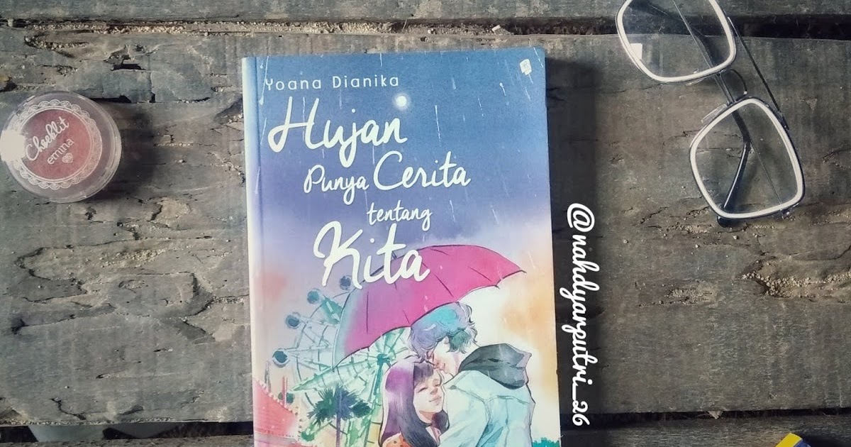 [Booktour] Hujan punya Cerita tentang Kita