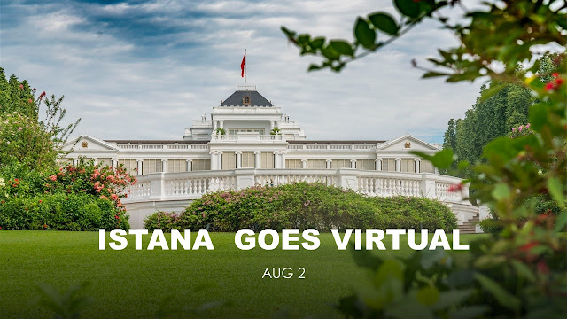 Istana Open House August 2 : Going Virtual