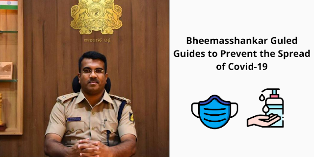 bheemashankar guled guides to prevent covid 19