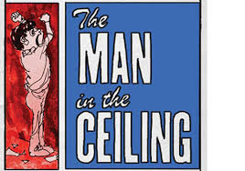Act Three The Reviews The Man In The Ceiling