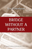 Bridge Without a Partner