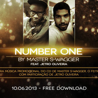 Minha Number One - Master S-Wagger Ft Jetro Oliveira