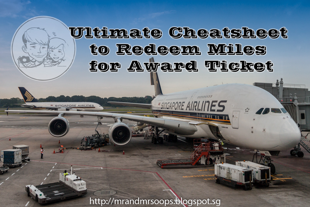 The Ultimate Cheatsheet To Redeem Krisflyer Miles For Award Ticket