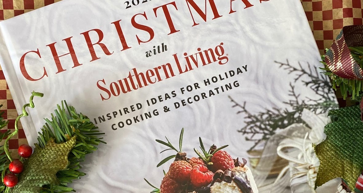 OllaPodrida Christmas with Southern Living Inspired Ideas for
