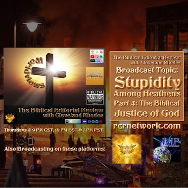 Stupidity Among Heathens, Part 4: The Biblical Justice of God
