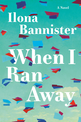 Review: When I Ran Away by Ilona Bannister