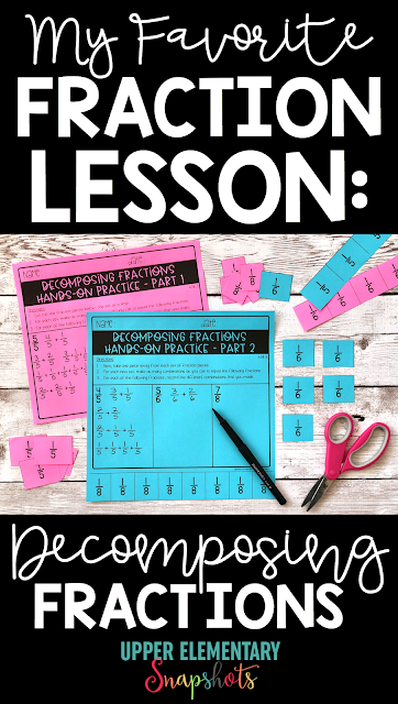 my-favorite-fraction-lesson-decomposing-fractions-upper-elementary