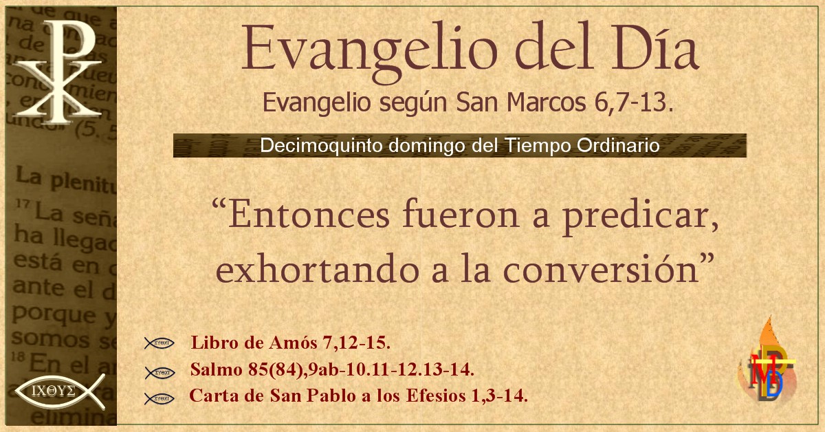 Misioneros de la Palabra Divina EVANGELIO 11 de Julio San Marcos 6
