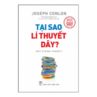 Tại Sao Lí Thuyết Dây? ebook PDF EPUB AWZ3 PRC MOBI