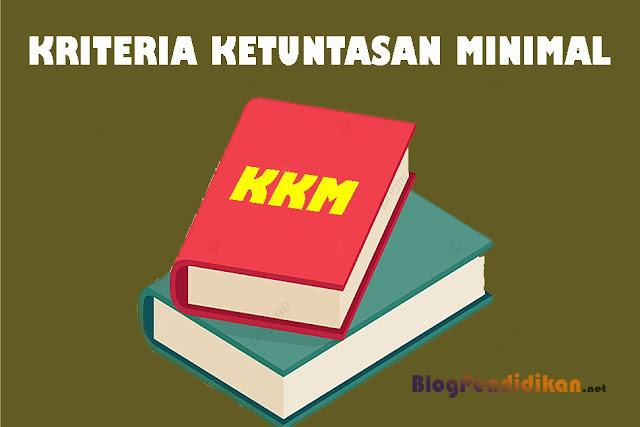 Format KKM Kurikulum 2013 Untuk SD Kelas 1, 2, 3, 4, 5, dan 6