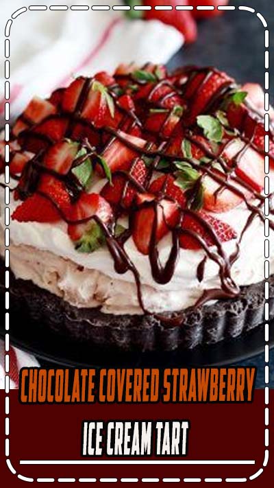 This Chocolate Covered Strawberry Ice Cream Tart is the perfect welcome to warmer temperatures. An Oreo crust is topped with chocolate ganache, strawberry ice cream and whipped topping before being garnished with fresh strawberries and a drizzle of chocolate. #chocolate #strawberry #icecream #tart #nobake #dessert #easydessert