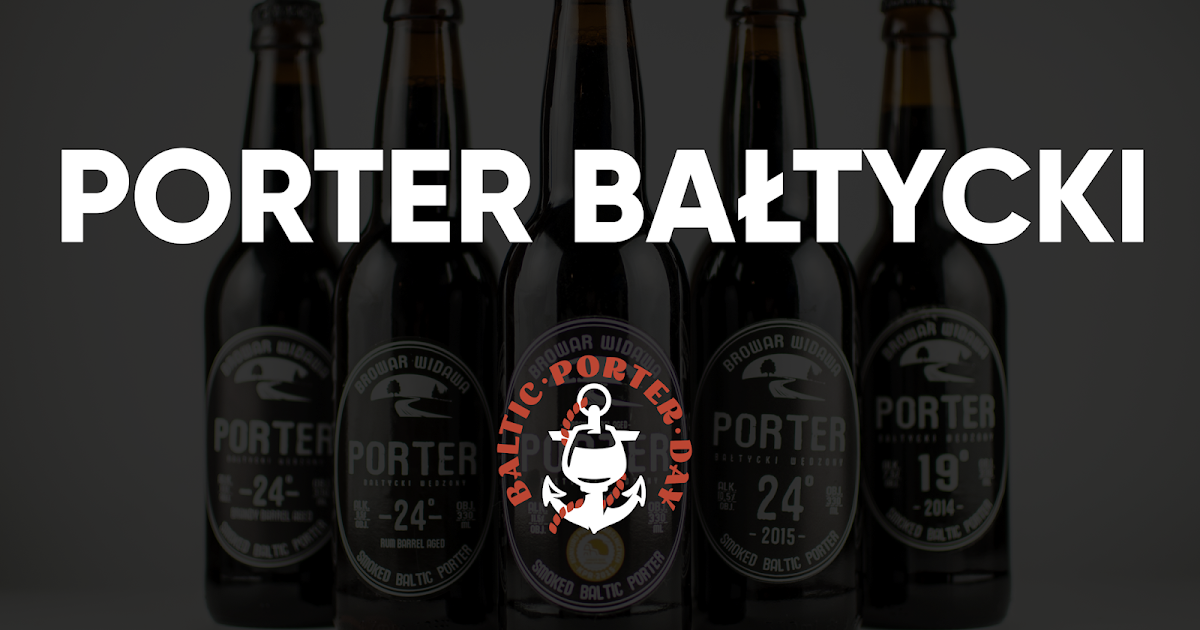 Dlaczego warto sięgnąć po porter bałtycki? Piwna Zwrotnica blog piwny