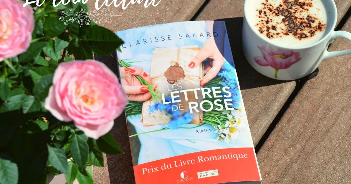 Les lettres de Rose - Clarisse Sabard 