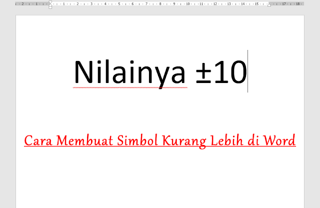 Cara Membuat Simbol Kurang Lebih di Word (±) Otomatis ...