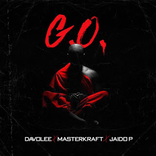 Davolee x Masterkraft x Jaido P – G.O