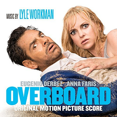 Overboard 2018 Original Score Lyle Workman