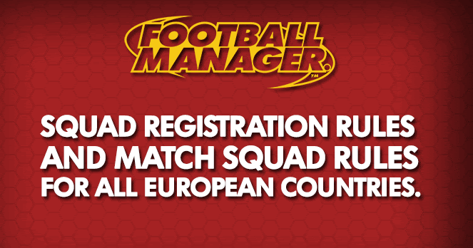 Football Manager Squad Registration Rules Fm Blog