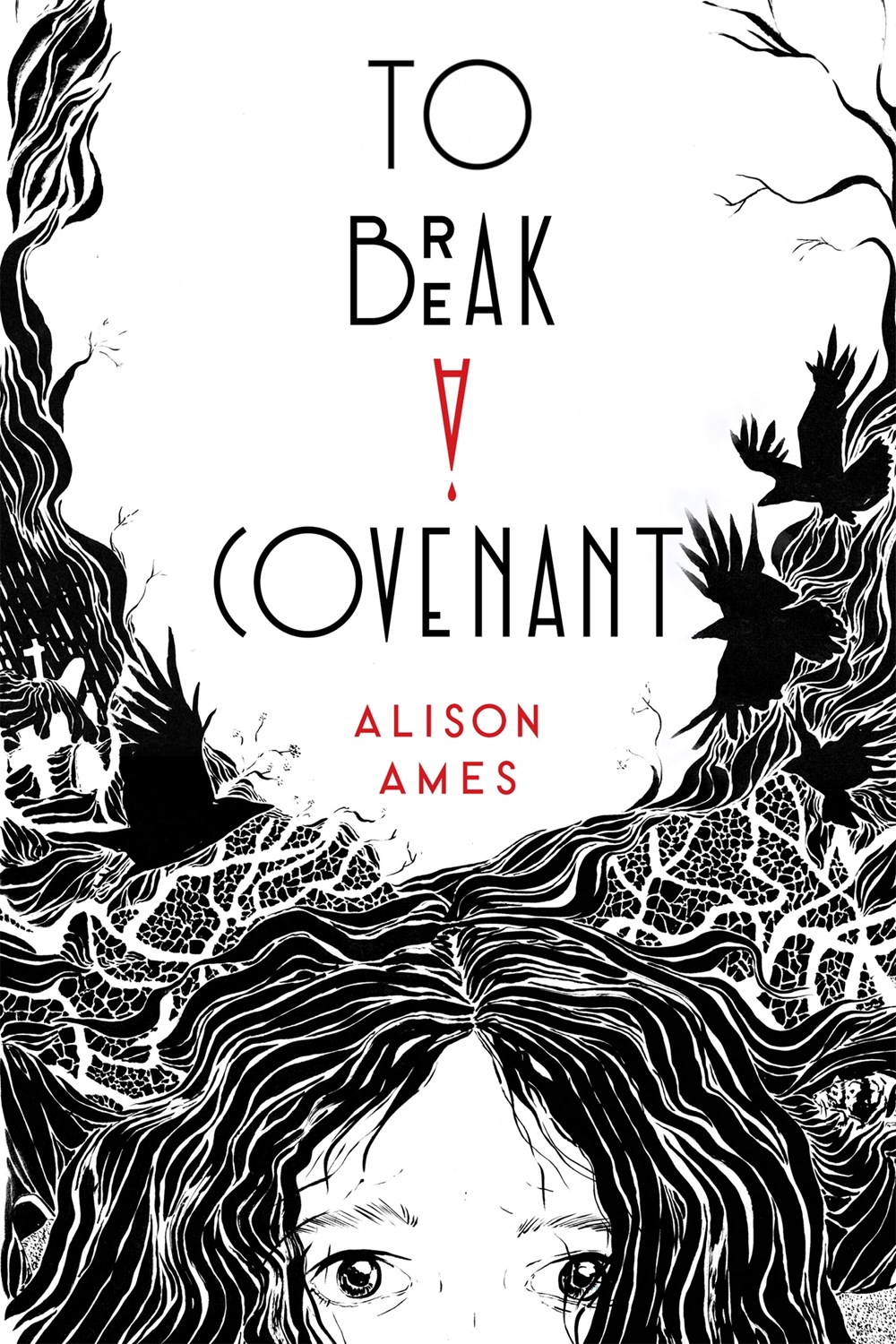 To Break a Covenant by Alison Ames To Break a Covenant by Alison Ames