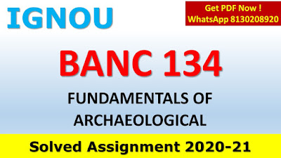 BANC 134 Solved Assignment 2020-21
