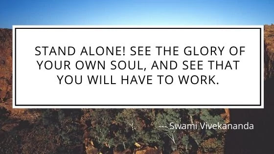 Stand alone. Swami Vivekananda Quotes . Quotes. 