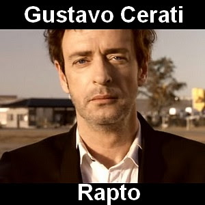 Gustavo Cerati – Rapto