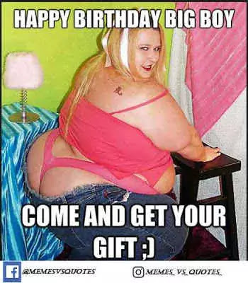 Happy Birthday Funny Images for big boy. Happy Birthday Funny Images