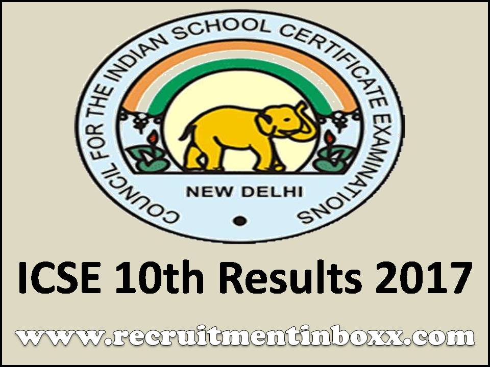 ICSE 10th Results 2017 ICSE 10th Results