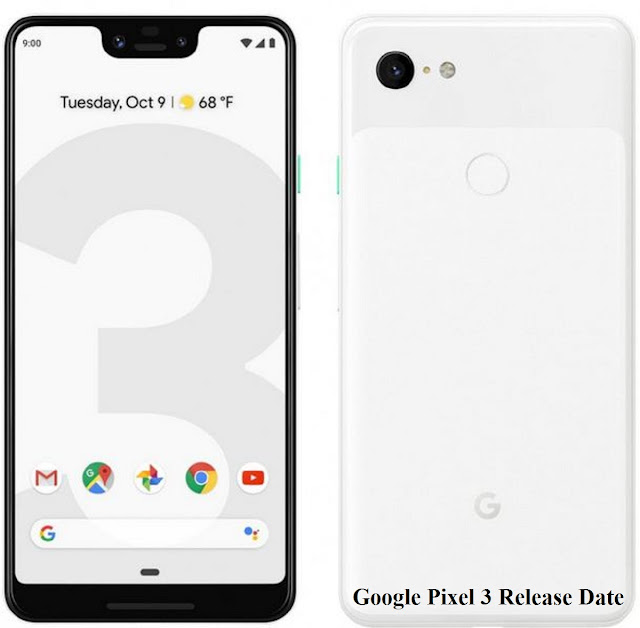 Google Pixel 3 Release Date
