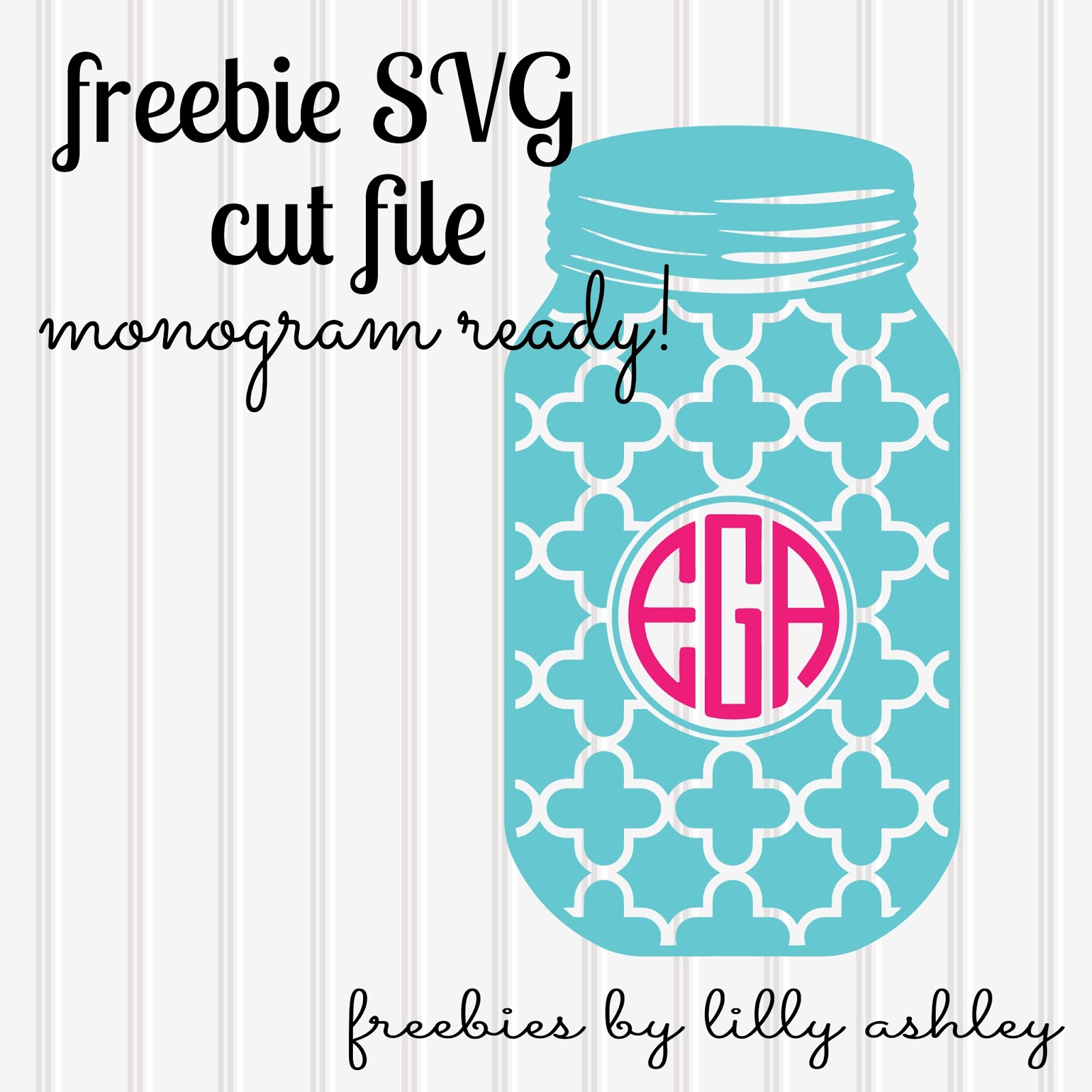 Make It Create Free Cut Files And Printables Free Mason Jar Svg Monogram Ready