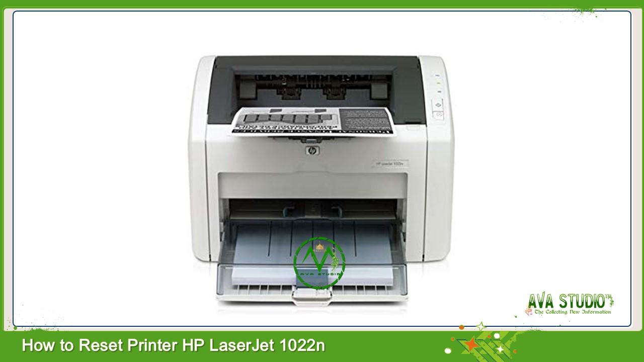 How to Reset HP LaserJet 1022N Printer