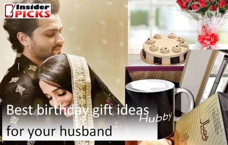 best birthday goft ideas for husband pakistan india