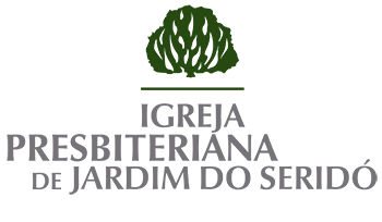 Igreja Presbiteriana de Jardim do Seridó | Site Oficial