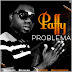 DOWNLOAD MP3 : Paffy - Problema (Prod Alto Nível Studio & Norte Pro)
