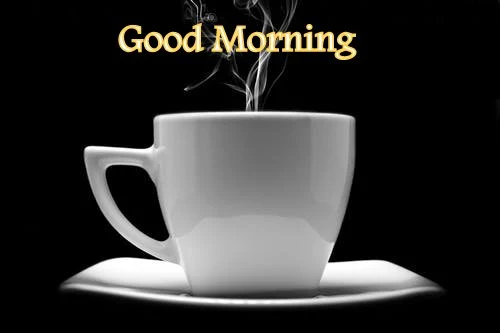 Good morning coffee mug download for whatsapp and facebok to share with your friends and family members