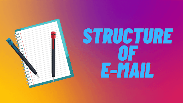 Structure of E-Mail Message - Digital communication