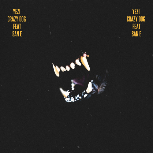 YEZI – Crazy Dog – Single